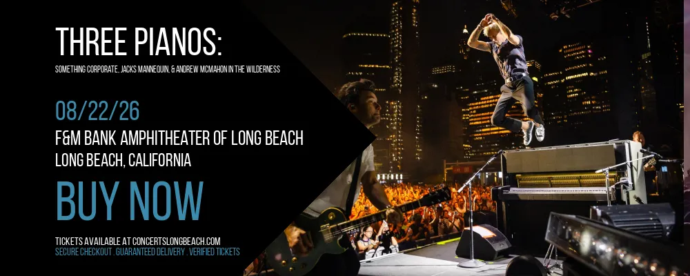 Three Pianos at F&M Bank Amphitheater of Long Beach